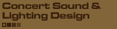 Concert Sound and Lighting Design